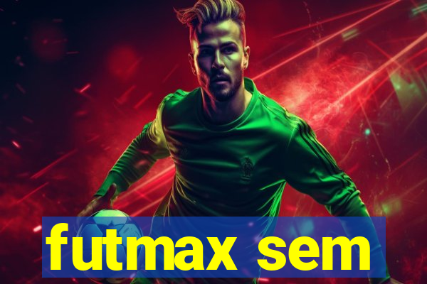 futmax sem